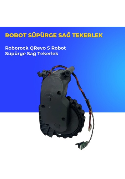 Roborock Qrevo S Robot Süpürge Sağ Tekerlek