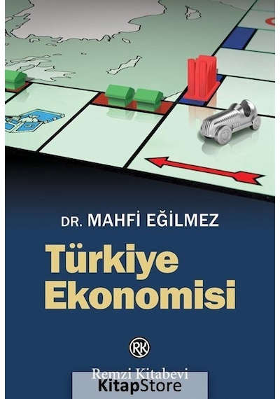 Türkiye Ekonomisi - Mahfi Eğilmez - Remzi Kitabevi