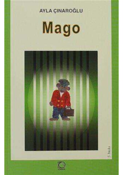 Mago - Ayla Çınaroğlu - Uçanbalık Yayıncılık