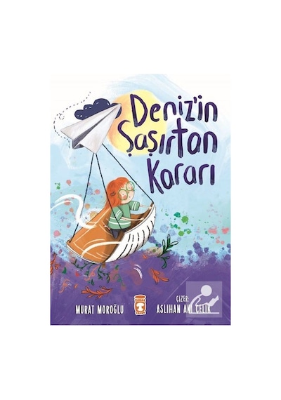 Deniz'in Şaşırtan Kararı / Murat Moroğlu
