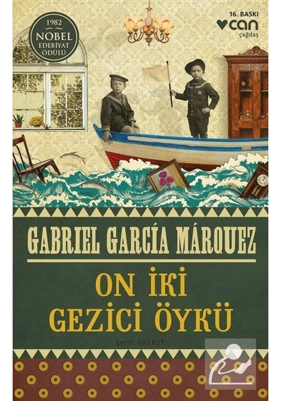 On İki Gezici Öykü - Gabriel Garcia Marquez
