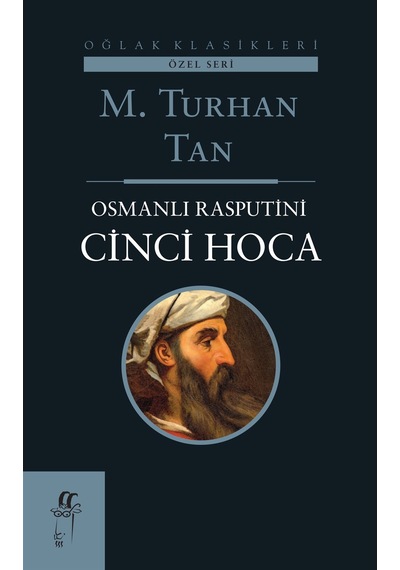 Osmanlı Rasputin'I Cinci Hoca