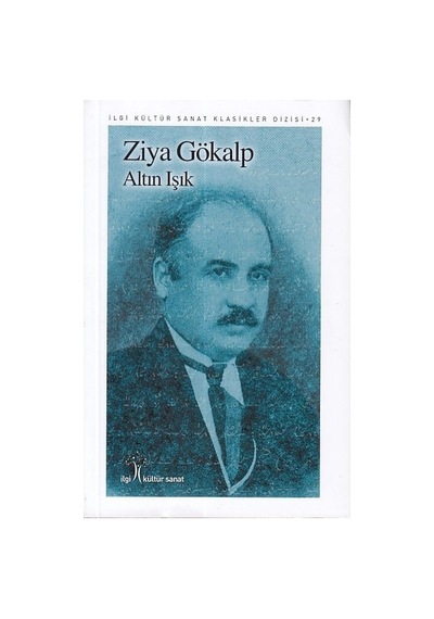 Altın Işık - Ziya Gökalp - İlgi Kültür Sanat Yayınları