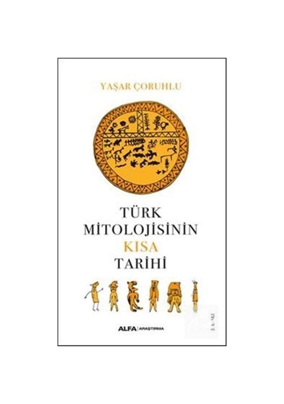 Türk Mitolojisinin Kısa Tarihi / Kolektif 9786050380729