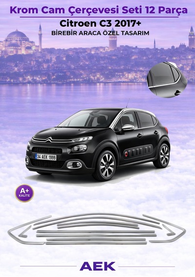Citroen C3 2017+ 12 Parça Cam Çerçevesi