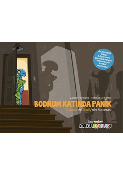 Eğlen Öğren Korku Avcıları - Bodrum Katında Panik - Thomas De Coster -  Gauthier Bribosia - Dstil Tasarım
