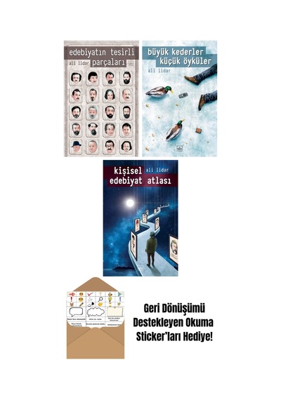 Edebiyatın Tesirli Parçaları + Büyük Kederler Küçük Öyküler + Kişisel Edebiyat Atlası
