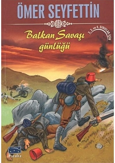 Balkan Savaşı Günlüğü - Cahide Günay - Parıltı Yayınları
