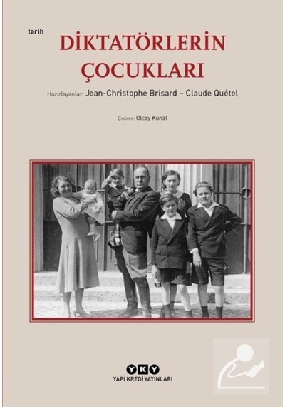 Diktatörlerin Çocukları / Claude Quetel 9789750841378