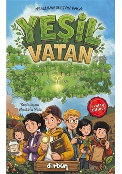 Yeşil Vatan / Neslihan Sultan Pala