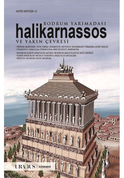 Bodrum Yarımadası Halikarnassos ve Yakın Çevresi - Erdal Yazıcı - URANUS