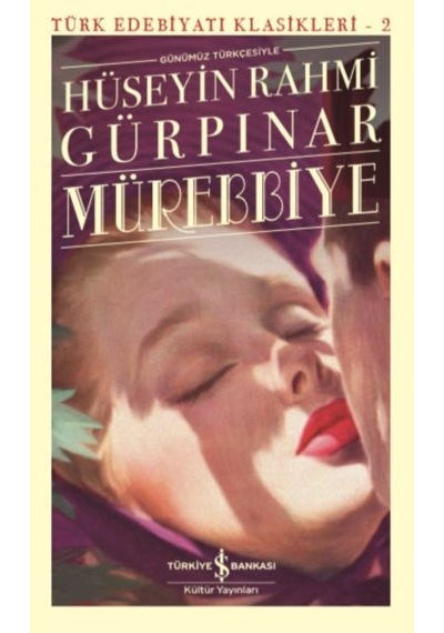 Kitabevimden Mürebbiye - Türk Edebiyatı Klasikleri