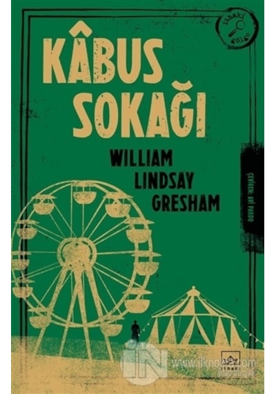 Kabus Sokağı - William Lindsay Gresham - İthaki Yayınları