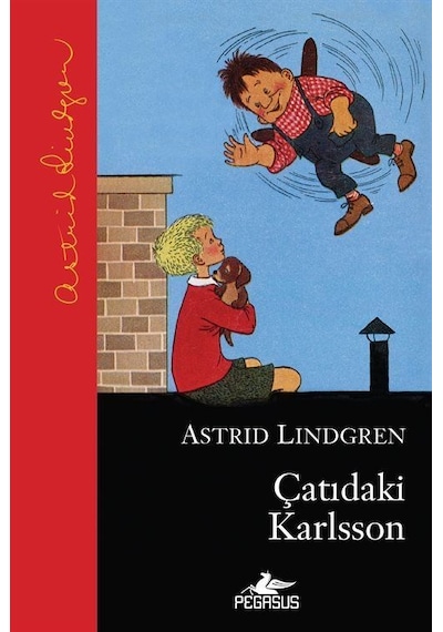 Çatıdaki Karlsson Ciltli / Astrid Lindgren