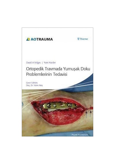 Ortopedik Travmada Yumuşak Doku Problemlerinin Tedavisi -Pal