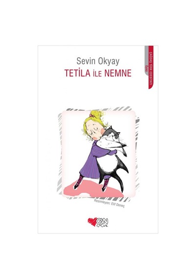 Tetila ile Nemne - Sevin Okyay - Can Çocuk Yayınları