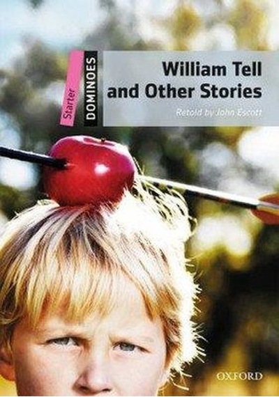 William Tell and Other Stories - John Excott - OUP