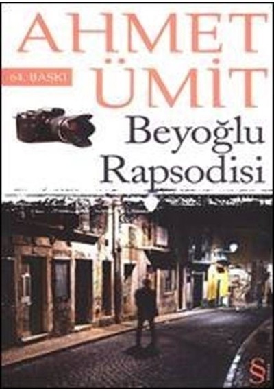 Beyoğlu Rapsodisi / Ahmet Ümit