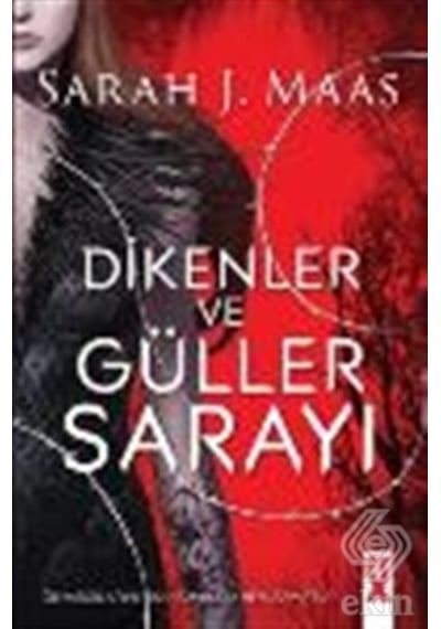 Dikenler Ve Güller Sarayı 1 - Sarah J. Maas - DEX