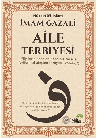 Aile Terbiyesi / İmam Gazali