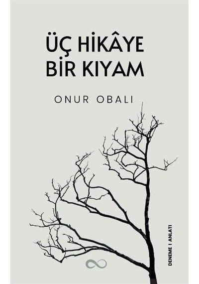 Üç Hikaye Bir Kıyam / Onur Obalı