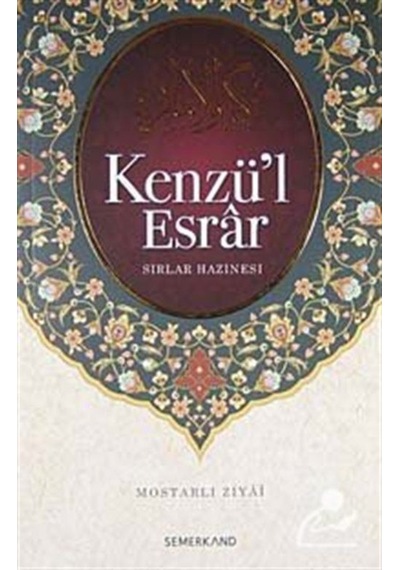 Kenzü'l Esrar / Sırlar Hazinesi / Mostarlı Ziya-i 9786054491735