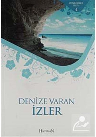 Denize Vuran İzler-Menkıbeler Serisi 4 - Bekir Nas - Hacegan Yayıncılık