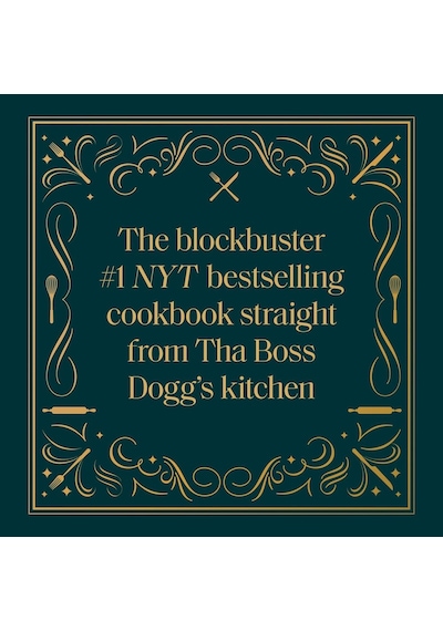 From Crook To Cook: Platinum Recipes From Tha Boss Dogg's Kitchen