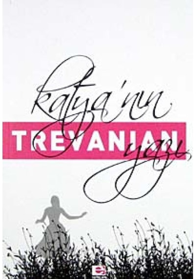 Katya'nın Yazı - Trevanian - E Yayınları