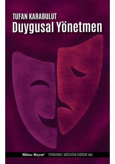 Duygusal Yönetmen - Tufan Karabulut - Mitos Boyut Yayınları