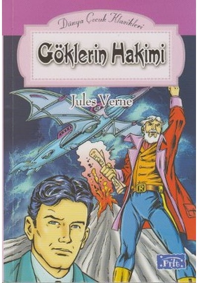 Dünya Çocuk Klasikler Dizisi Göklerin Hakimi