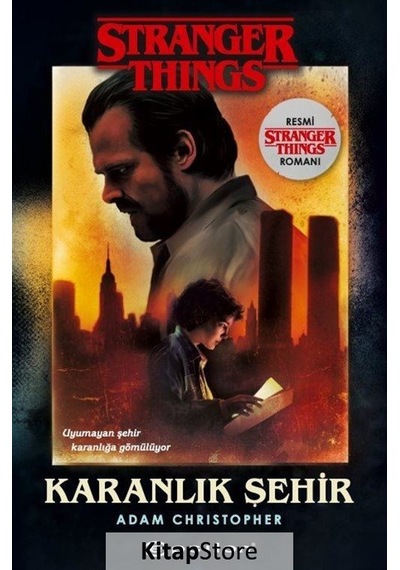 Kitapstore Karanlık Şehir: Bir Stranger Things Romanı / Adam Christopher