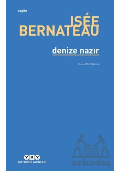 Denize Nazır Ciltli Yapı Kredi Yayınları