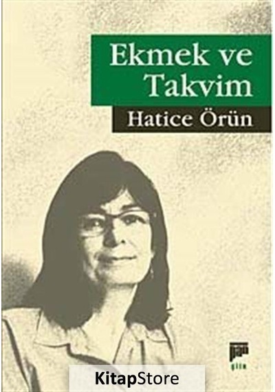 Ekmek ve Takvim - Hatice Örün - Pan Yayıncılık