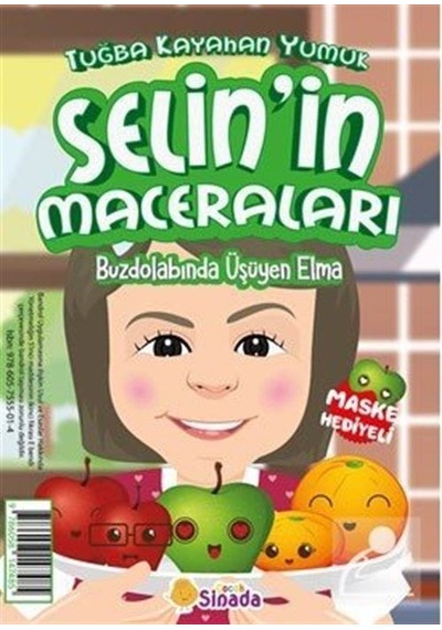 Buzdolabında Üşüyen Elma / Selin'In Maceraları / Tuğba Kayahan...