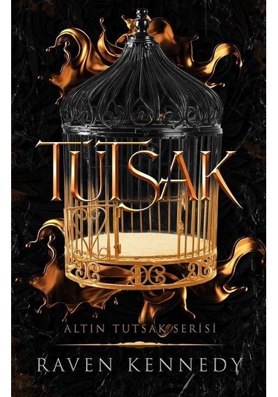 Tutsak / Altın Tutsak Serisi 1 (Karton Kapak) / Raven Kennedy