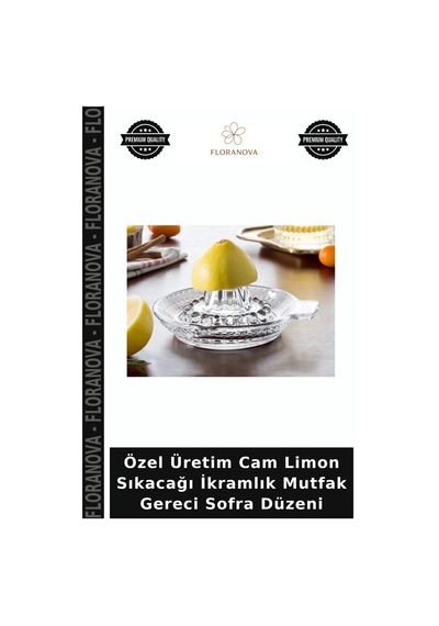 Özel Üretim Cam Limon Sıkacağı İkramlık Mutfak Gereci Sofra Düzeni Çok Renkli