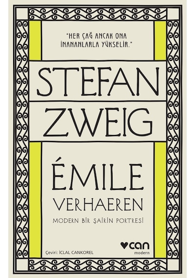 Émile Verhaeren: Modern Bir Şairin Portresi - Stephan Zweig - Can Yayınları