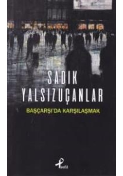 Başçarşı'Da   Karşılaşmak