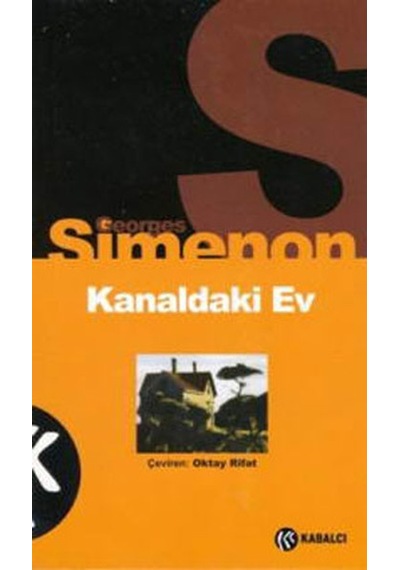 Kanaldaki Ev - Georges Simenon - Kabalcı Yayınevi