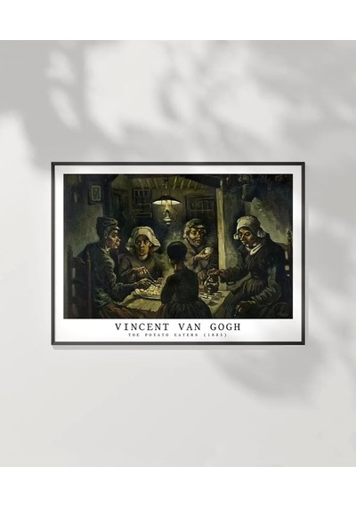 Çerçevesiz Poster Vincent Van Gogh Patates Yiyenler