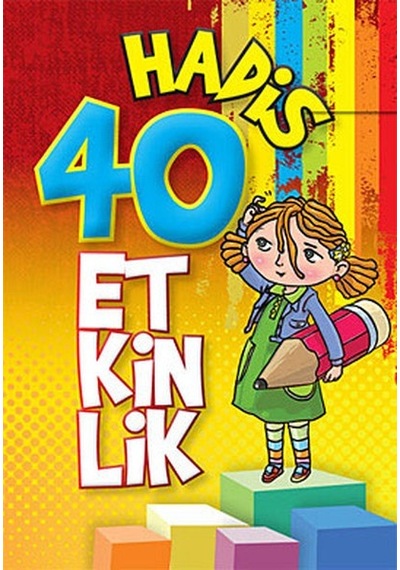 40 Hadis 40 Etkinlik  - Alpaslan Durmuş  -  Hatice Işılak  - Edam
