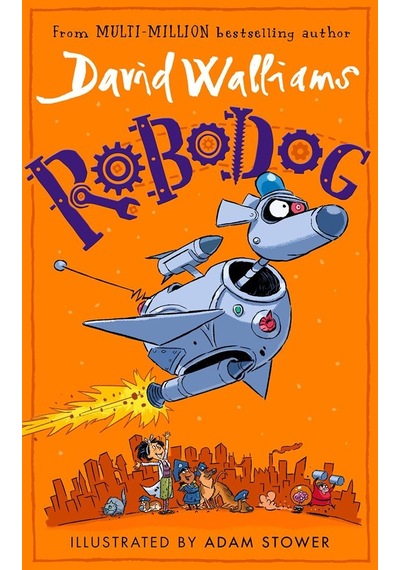 Robodog - Harper Collins Uk - David Walliams