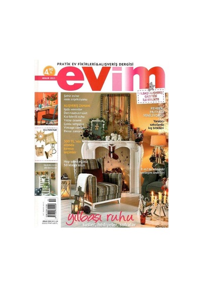 Evim - Pratik Ev Fikirleri Ve Alışveriş Dergisi -yılbaşı Ruhu - Retro Eski Basım Koleksiyon - Aralık 2015 - Sayı 118 Not: Ekleri Yoktur