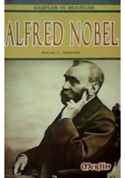Kaşifler ve Mucitler Alfred Nobel N11.722