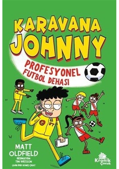 Karavana Johnny / Profesyonel Futbol Dehası / Matt Oldfield