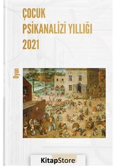 Çocuk Psikanalizi Yıllığı 2021: Oyun- Sfenks Kitap