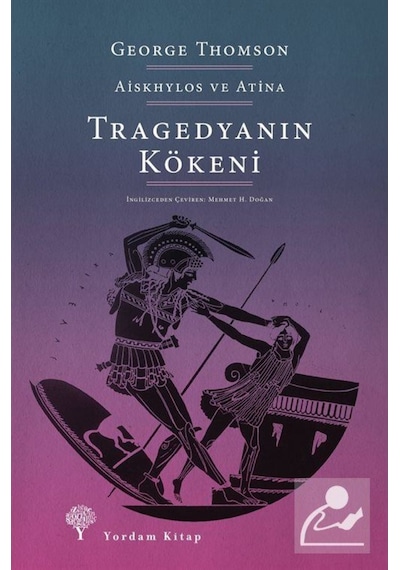 Tragedyanın Kökeni / George Thomson 9786051724348