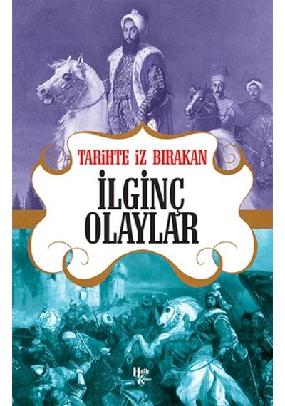 Tarihte İz Bırakan İlginç Olaylar - Qhdh-898747