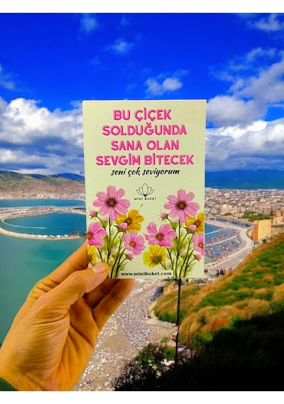 Bu Çiçek Solduğunda Sana Olan Sevgim Bitecek